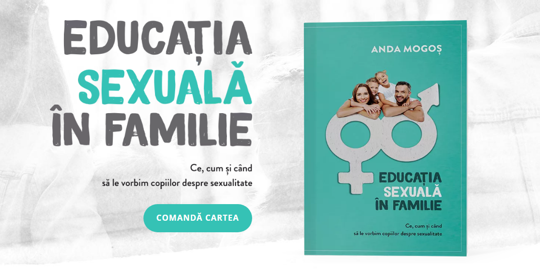 Anda Mogoș - Educație sexuală în familie